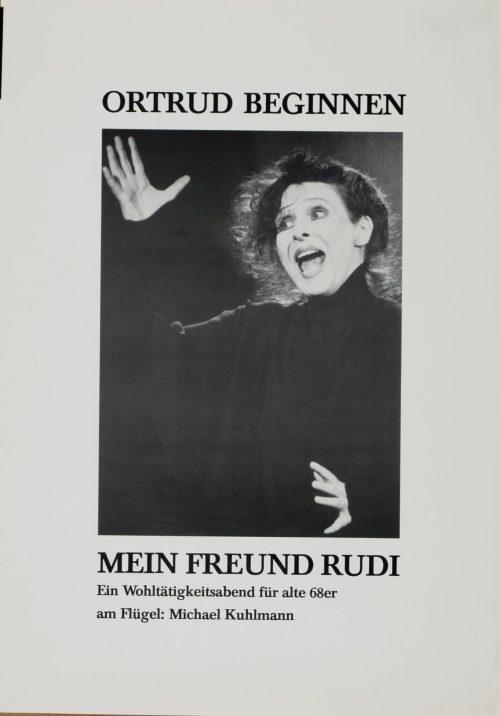 Ortrud Beginnen (Beteiligte Person), Mein Freund Rudi - ein Wohltätigkeitsabend für alternde Achtundsechziger, [1989]