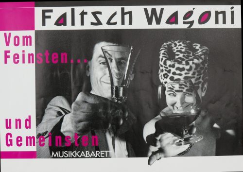 Faltsch Wagoni (Beteiligte Körperschaft), Vom Feinsten ... und Gemeinsten, spätes/ late 20. Jahrhundert/ Century