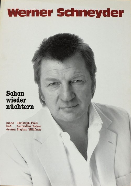 Werner Schneyder (Beteiligte Person), Schon wieder nüchtern, 1989