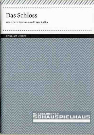 Programmheft "Das Schloss" nach dem Roman von Franz Kafka