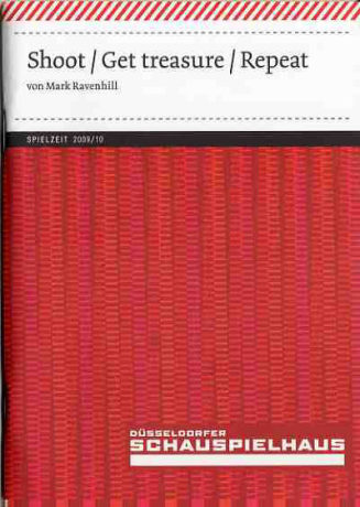 Programmheft "Shoot / Get treasure / Repeat" von Mark Ravenhill