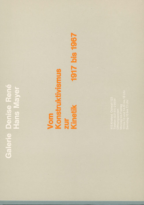 Galerie Denise René Hans Mayer, Düsseldorf (Beteiligte Institution), Ausstellungskatalog Vom Konstruktivismus zur Kinetik, 1917–1967 in der Galerie Denise René Hans Mayer, 1969