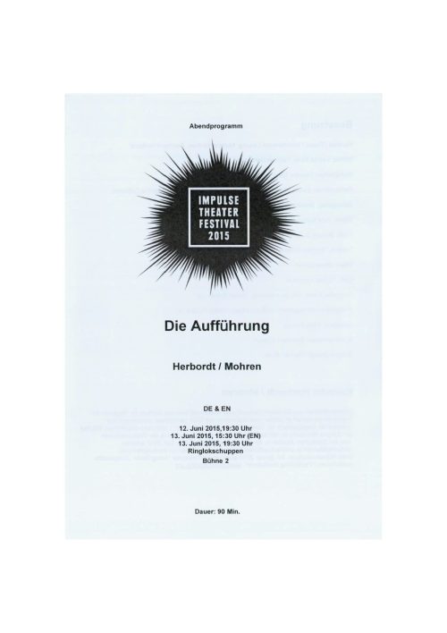 Florian Malzacher (Künstlerische Leitung), Abendprogramm "Die Aufführung" (2015), 2015