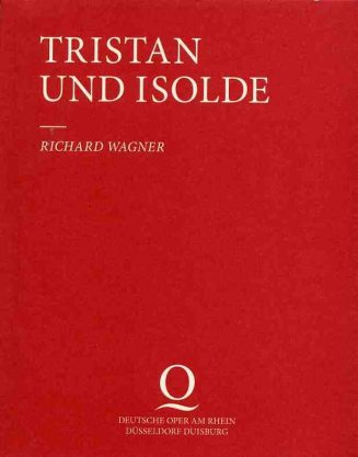 Programmheft zu "Tristan und Isolde" von Richard Wagner