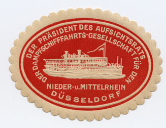 DER PRÄSIDENT DES AUFSICHTSRATS DER DAMPFSCHIFFFAHRTS-GESELLSCHAFT FÜR DEN NIEDER- u. MITTELRHEIN DÜSSELDORF