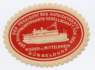 DER PRÄSIDENT DES AUFSICHTSRATS DER DAMPFSCHIFFFAHRTS-GESELLSCHAFT FÜR DEN NIEDER- u. MITTELRHEIN DÜSSELDORF