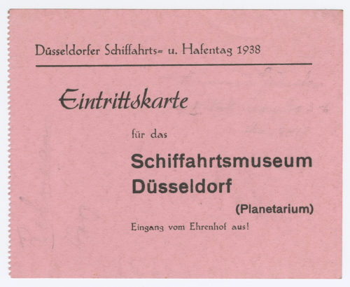 SchifffahrtMuseum Düsseldorf (Beteiligte Institution), Eintrittskarte für das Schiffahrtsmuseum Düsseldorf (Planetarium), 1938