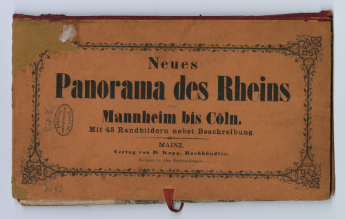 Friedrich Hirchenhein (Künstler*in), Neues Panorama des Rheins. Mannheim bis Cöln. Mit 45 Randbildern nebst Beschreibung., um 1877