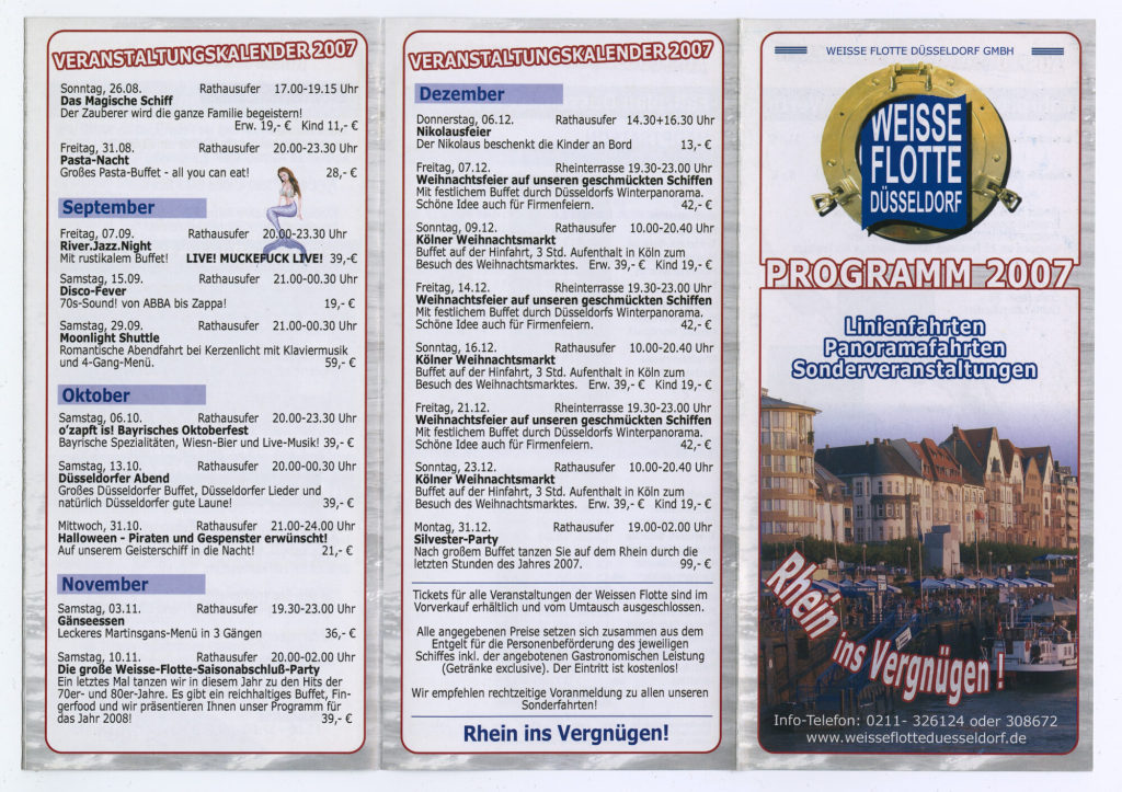 WEISSE FLOTTE DÜSSELDORF. PROGRAMM 2007. Linienfahrten. Panoramafahrten. Sonderveranstaltungen.
