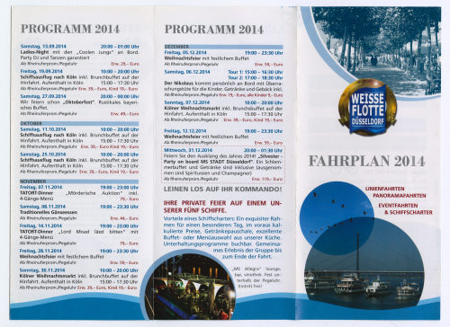Weisse Flotte Düsseldorf GmbH (Beteiligte Institution), WEISSE FLOTTE DÜSSELDORF. Fahrplan 2014. LINIENFAHRTEN. PANORAMAFAHRTEN. EVENTFAHRTEN & SCHIFFSCHARTER, 2014