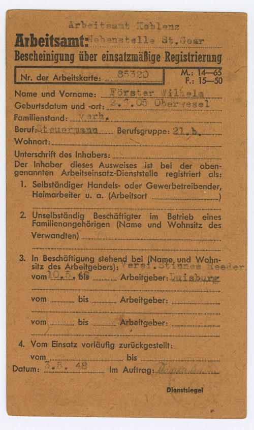 Arbeitsamt <Koblenz> (Beteiligte Institution), Bescheinigung über einsatzmäßige Registrierung von Wilhelm Förster, 1948