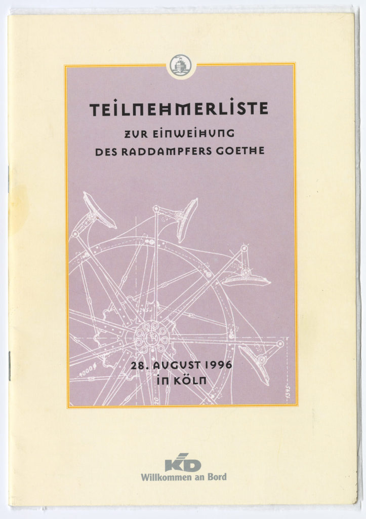 TEILNEHMERLISTE ZUR EINWEIHUNG DES RADDAMPFERS GOETHE