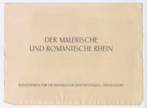 Kunstverein für die Rheinlande und Westfalen (Herausgeber*in), DER MALERISCHE UND ROMANTISCHE RHEIN, nach 1829