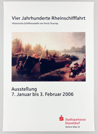 Plakat "Vier Jahrhunderte Rhienschifffahrt. Historische Schiffsmodelle von Horste Tourney"