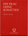 Programmheft zu "Die Frau ohne Schatten" von Richard Strauss, Premiere am 26. November 2010 im  ...