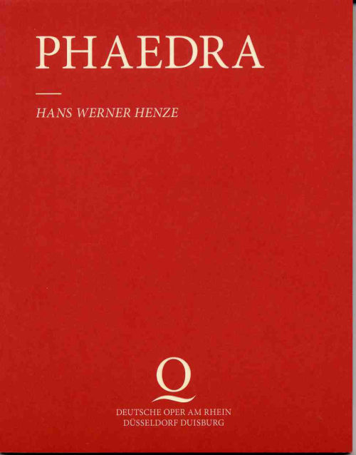 Programmheft zu "Phaedra" von Hans Werner Henze und Christian Lehnert. Premiere an der Deutsche ...