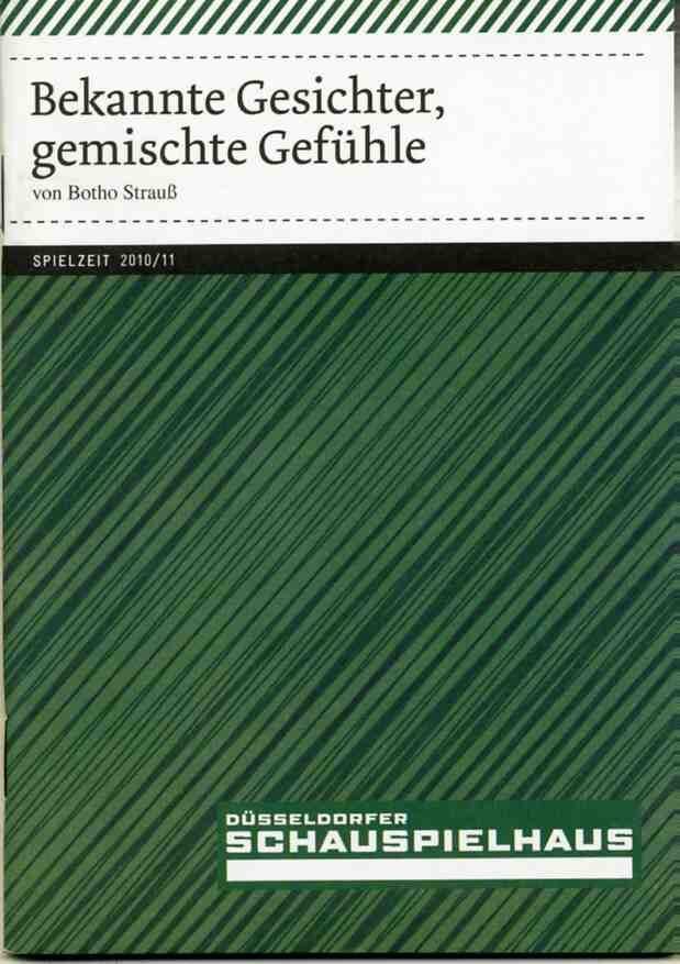 Programmheft "Bekannte Gesichter, gemischte Gefühle" von Botho Strauß