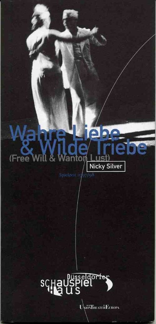 Programmheft "Wahre Liebe & Wilde Triebe (Free Will & Wanton Lust)" von Nicky Silver