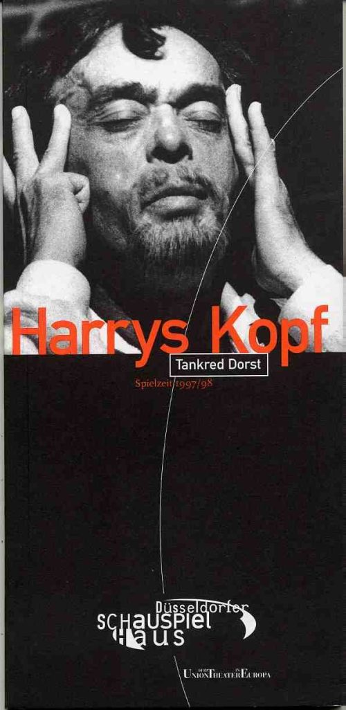 Programmheft "Harrys Kopf" von Tankred Dorst. Premiere am 17.10.1997 im Großen Haus, Düsseldorf ...