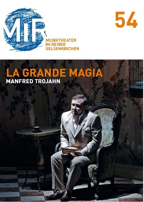 Programmheft "Le Grande Magia" von Manfred Trojahn 